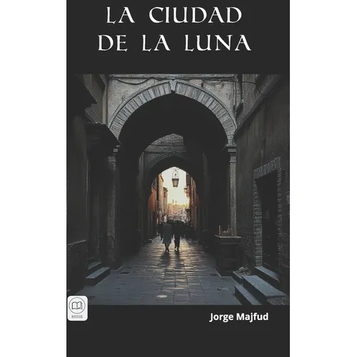 La ciudad de la Luna