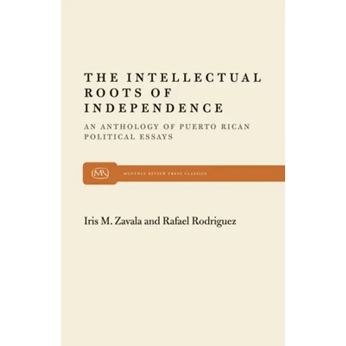 The Intellectual Roots of Independence