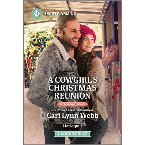 A Cowgirl's Christmas Reunion: A Clean and Uplifting Romance