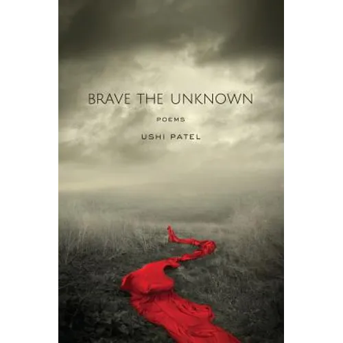 Brave the Unknown
