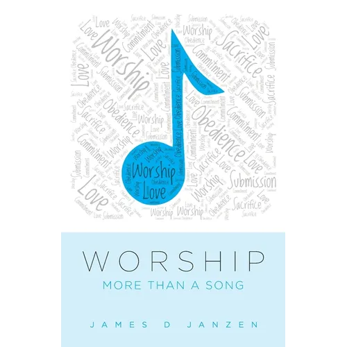 Worship: More than a Song