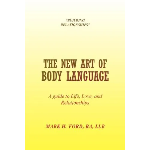 The New Art of Body Language