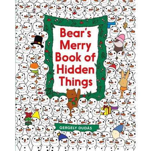 Bear's Merry Book of Hidden Things: Christmas Seek-And-Find: A Christmas Holiday Book for Kids