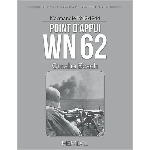 Point d'Appui Wn 62: Omaha Beach