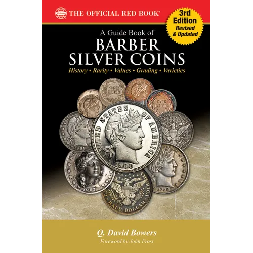 A Barber Silver Coins: History, Rarity, Values, Grading, Varieties
