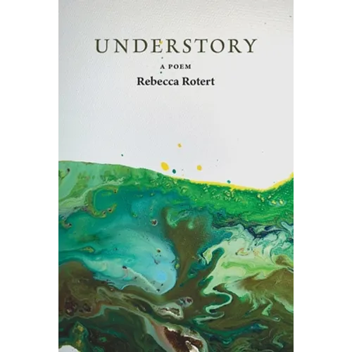 Understory: A Poem