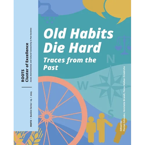 Old Habits Die Hard: Traces from the Past