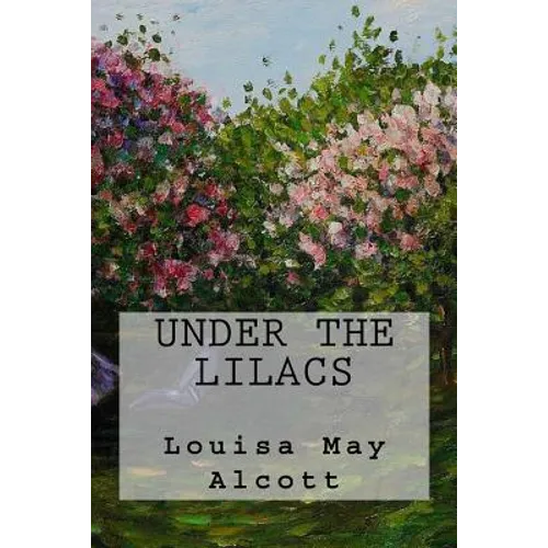 Under The Lilacs