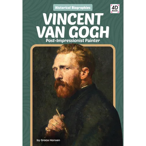 Vincent Van Gogh: Post-Impressionist Painter: Post-Impressionist Painter