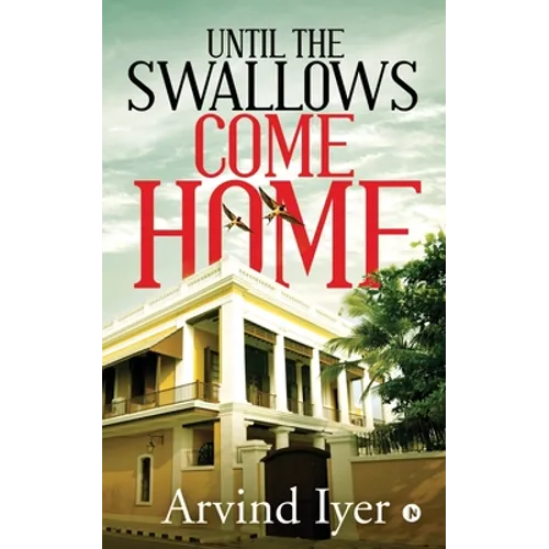 Until the Swallows Come Home