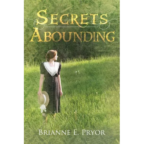 Secrets Abounding: The Unforgotten Past: The Continuing Story