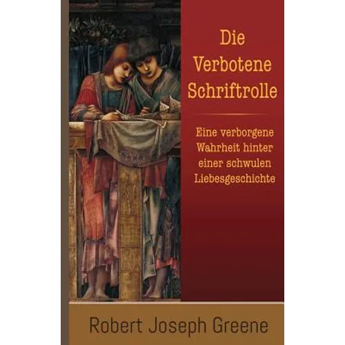 Die Verbotene Schriftrolle: Eine verborgene Wahrheit hinter einer schwulen Liebesgeschichte