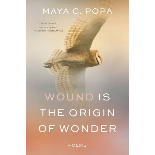 Wound Is the Origin of Wonder: Poems