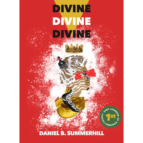 Divine, Divine, Divine