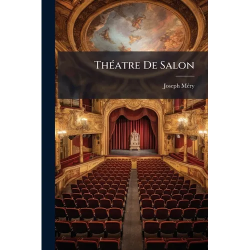 Théatre De Salon