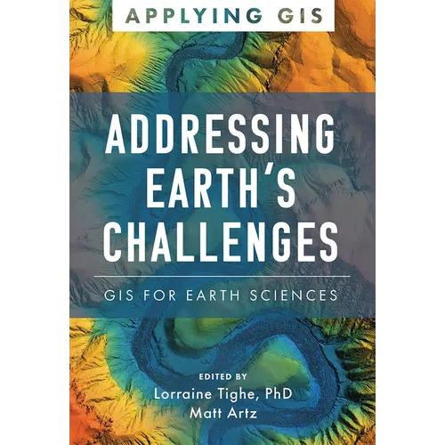 Addressing Earth's Challenges: GIS for Earth Sciences