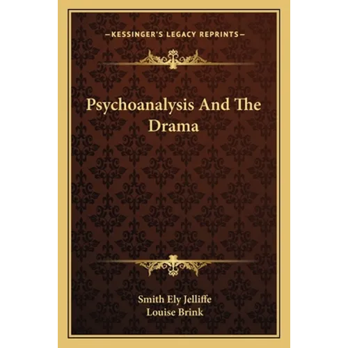 Psychoanalysis And The Drama