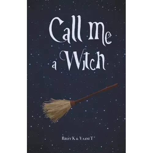 Call Me a Witch