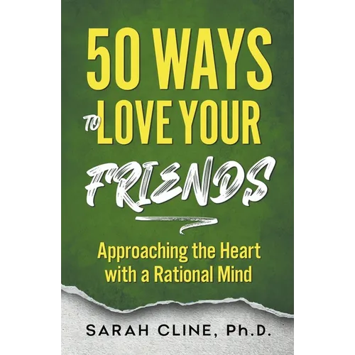 50 Ways to Love Your Friends
