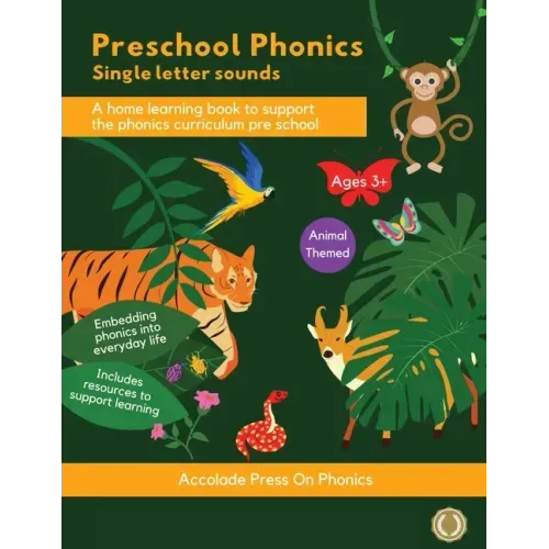 Preschool Phonics: Single Letter Sounds (Animal Edition)
