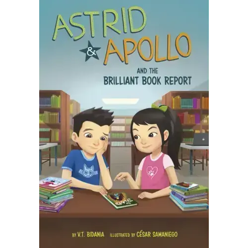 Astrid & Apollo and the Brilliant Book Report