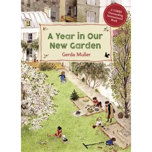 A Year in Our New Garden