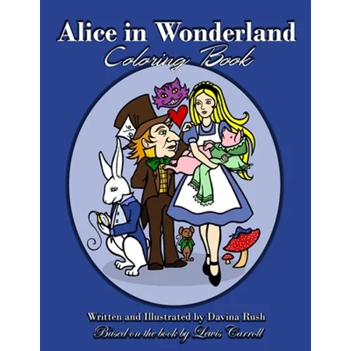 Alice in Wonderland: Coloring Book