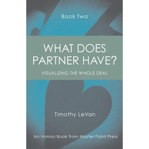 What Does Partner Have Book Two: Visualizing the Whole Deal