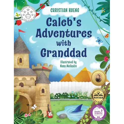 Caleb's Adventures with Granddad
