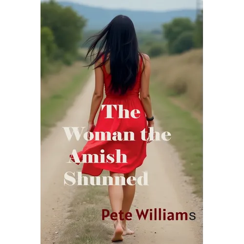 Tje Woman the Amish Shunned Large Print