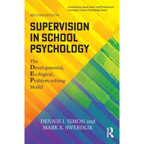 Supervision in School Psychology: The Developmental, Ecological, Problem-solving Model