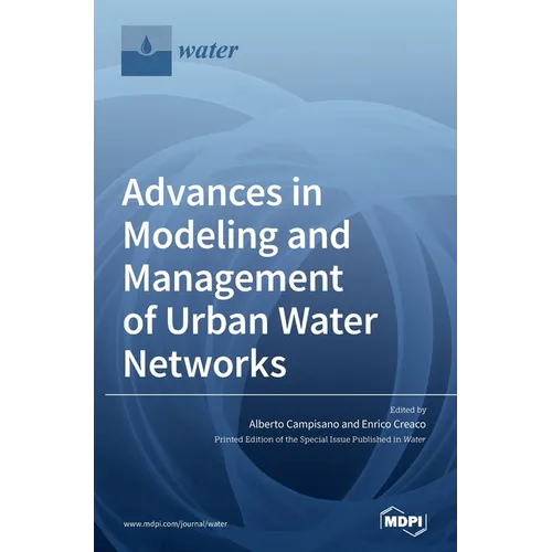 Advances in Modeling and Management of Urban Water Networks