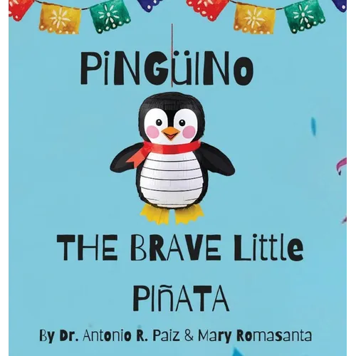 Pinguino The Brave Little Pinata