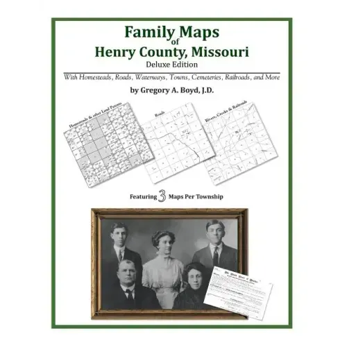 Family Maps of Henry County, Missouri
