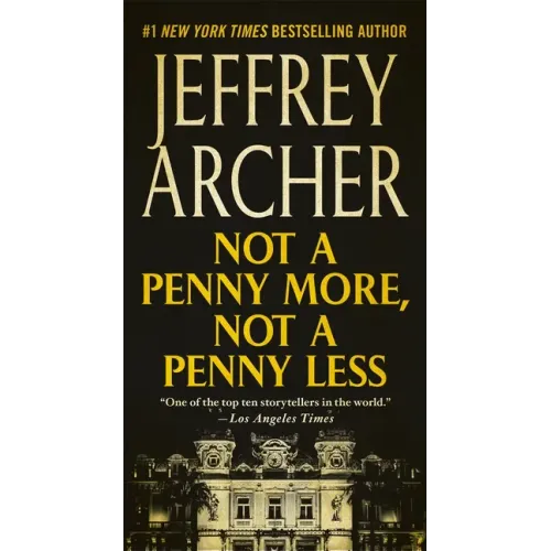 Not a Penny More, Not a Penny Less