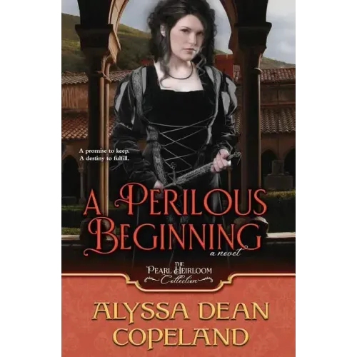 A Perilous Beginning