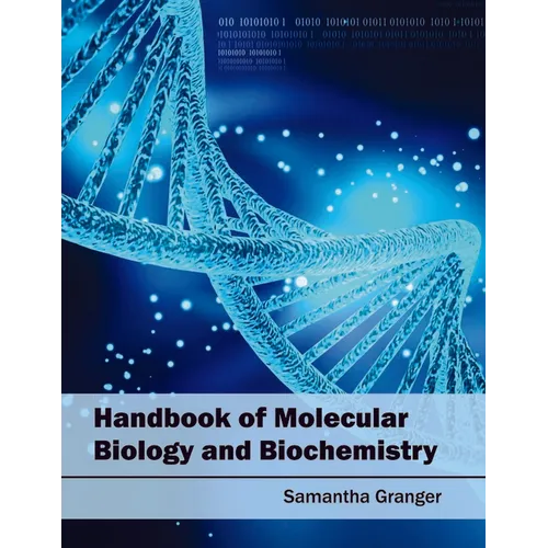 Handbook of Molecular Biology and Biochemistry