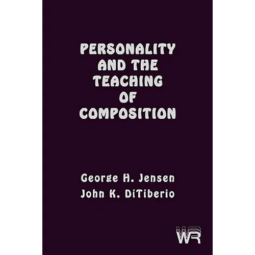 Personality and the Teaching of Composition