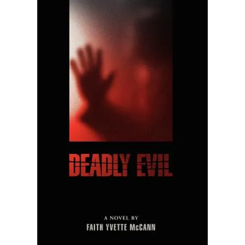 Deadly Evil