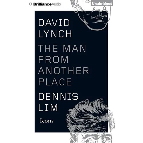 David Lynch: The Man from Another Place
