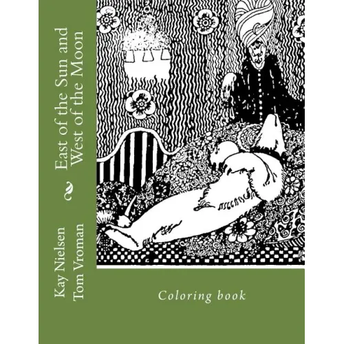 East of the Sun and West of the Moon: Coloring book