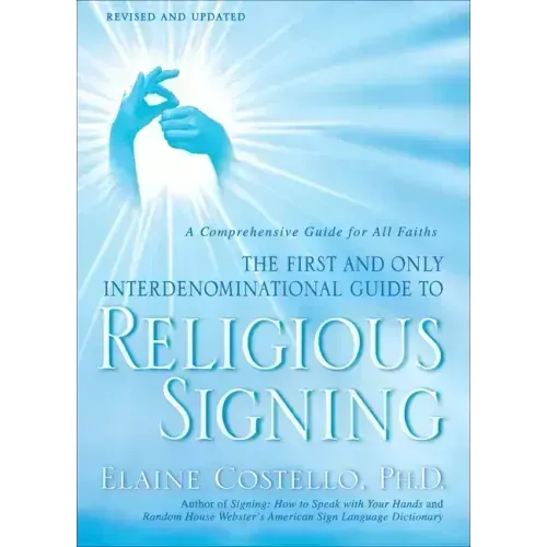 Religious Signing: A Comprehensive Guide for All Faiths
