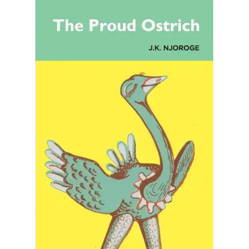 The Proud Ostrich