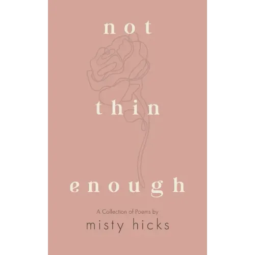 Not Thin Enough