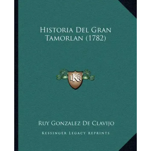 Historia Del Gran Tamorlan (1782)