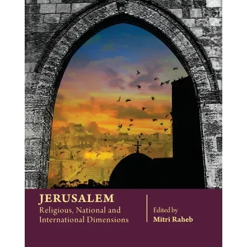 Jerusalem: Religious, National and International Dimensions