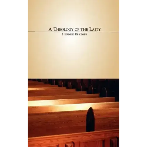 A Theology of the Laity