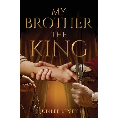 My Brother, the King
