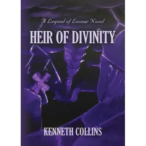 Heir of Divinity: A Legend of Levnar Novel