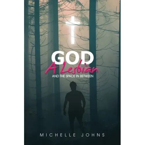God, A Lesbian and the Space in Between
